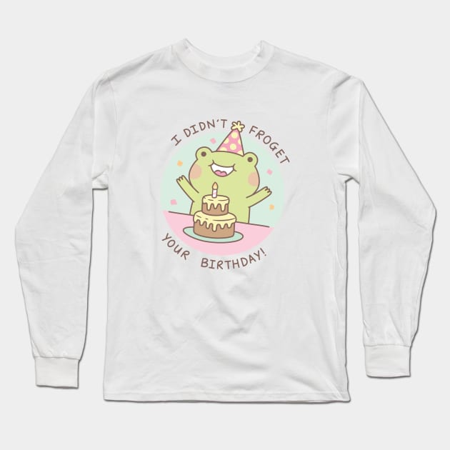 Cute Frog Didn't Froget Your Birthday Pun Long Sleeve T-Shirt by rustydoodle